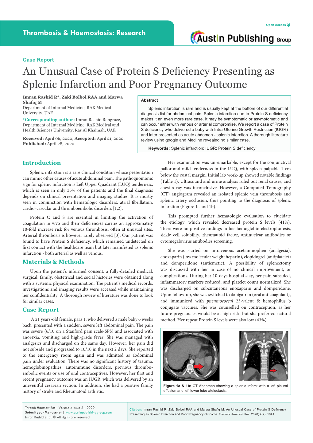 An Unusual Case Of Protein S Deficiency Presenting As Splenic ...