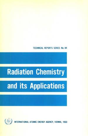 Radiation Chemistry and Its Applications