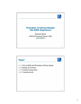 Principles of Library Design: the Eiffel Experience “Plan”