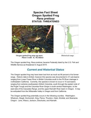 Species Fact Sheet Oregon Spotted Frog Rana Pretiosa Current And