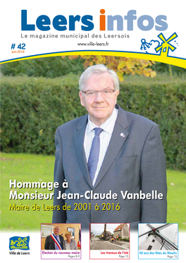 Hommage À Monsieur Jean-Claude Vanbelle Maire De Leers De 2001 À 2016