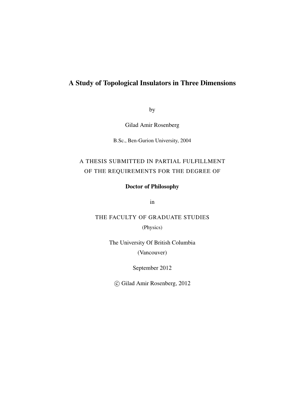 A Study of Topological Insulators in Three Dimensions