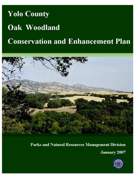 Yolo County Oak Woodland Conservation and Enhancement Plan Was Funded by a Grant from the California State Wildlife Conservation Board
