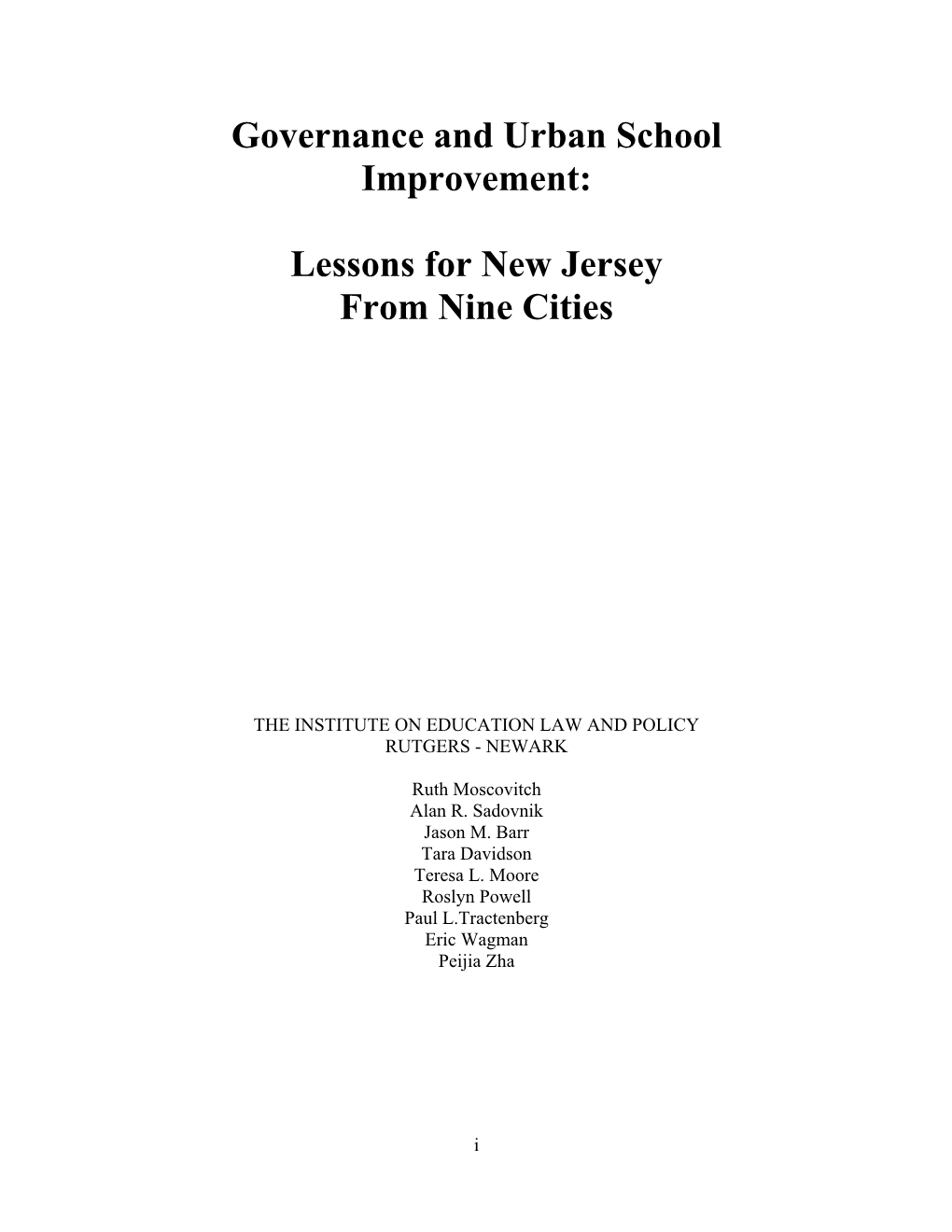 Governance and Urban School Improvement: Lessons for New