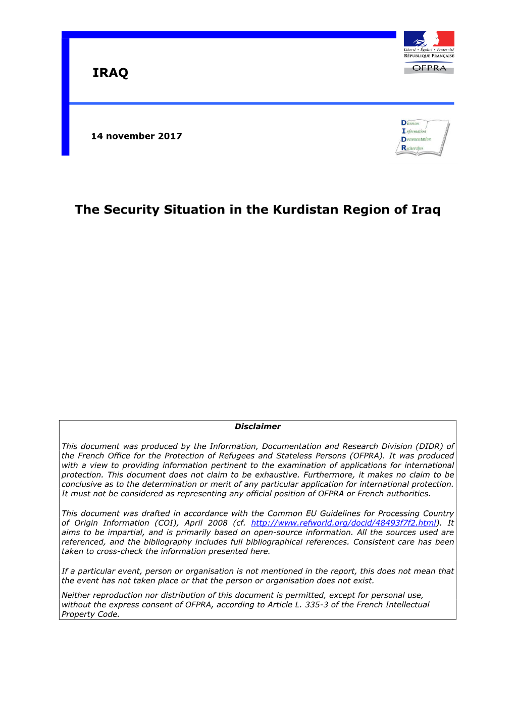 The Security Situation in the Kurdistan Region of Iraq IRAQ