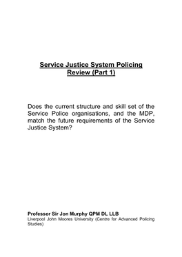Service Justice System Policing Review (Part 1)