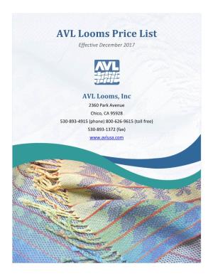 AVL Looms Price List Effective December 2017