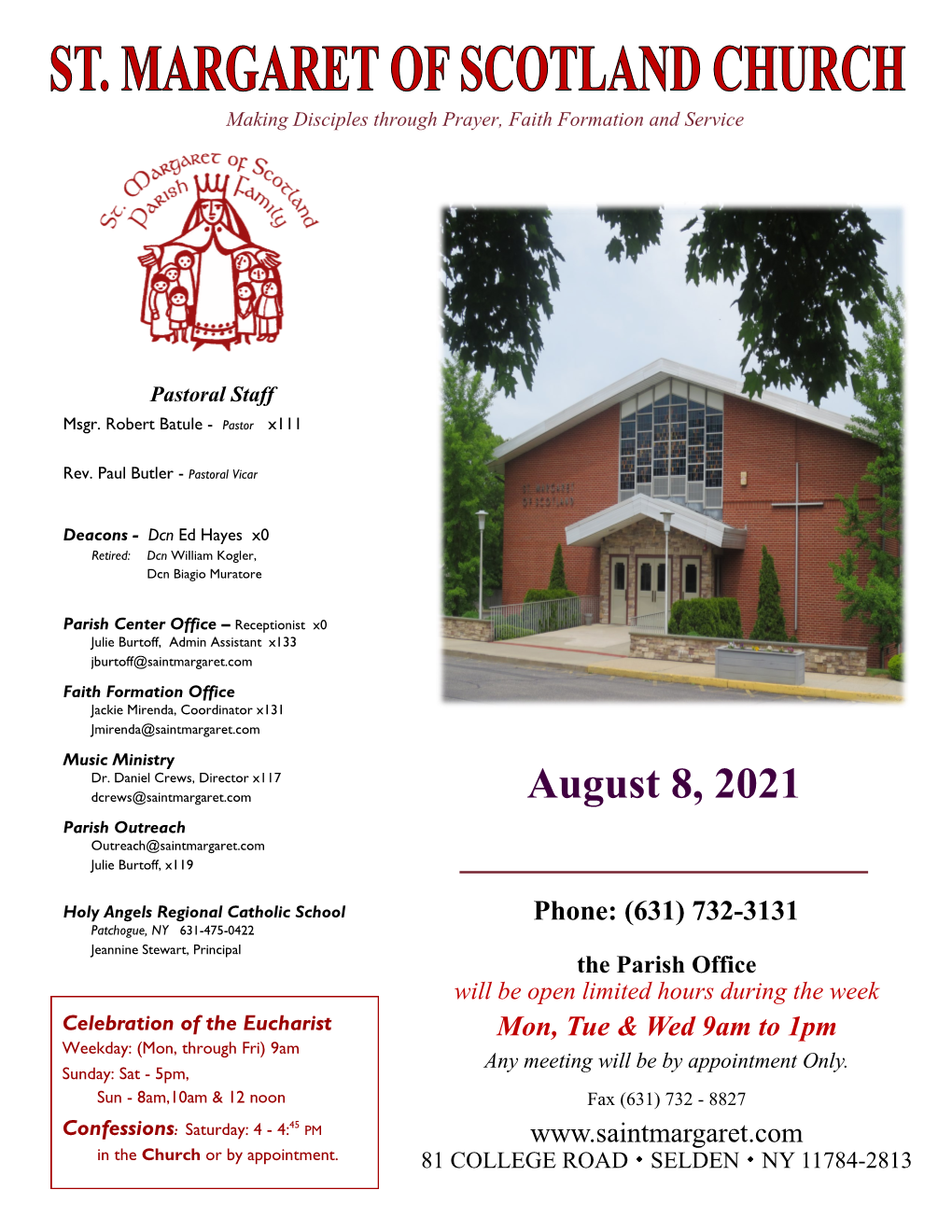 August 8, 2021 Parish Outreach Outreach@Saintmargaret.Com Julie Burtoff, X119