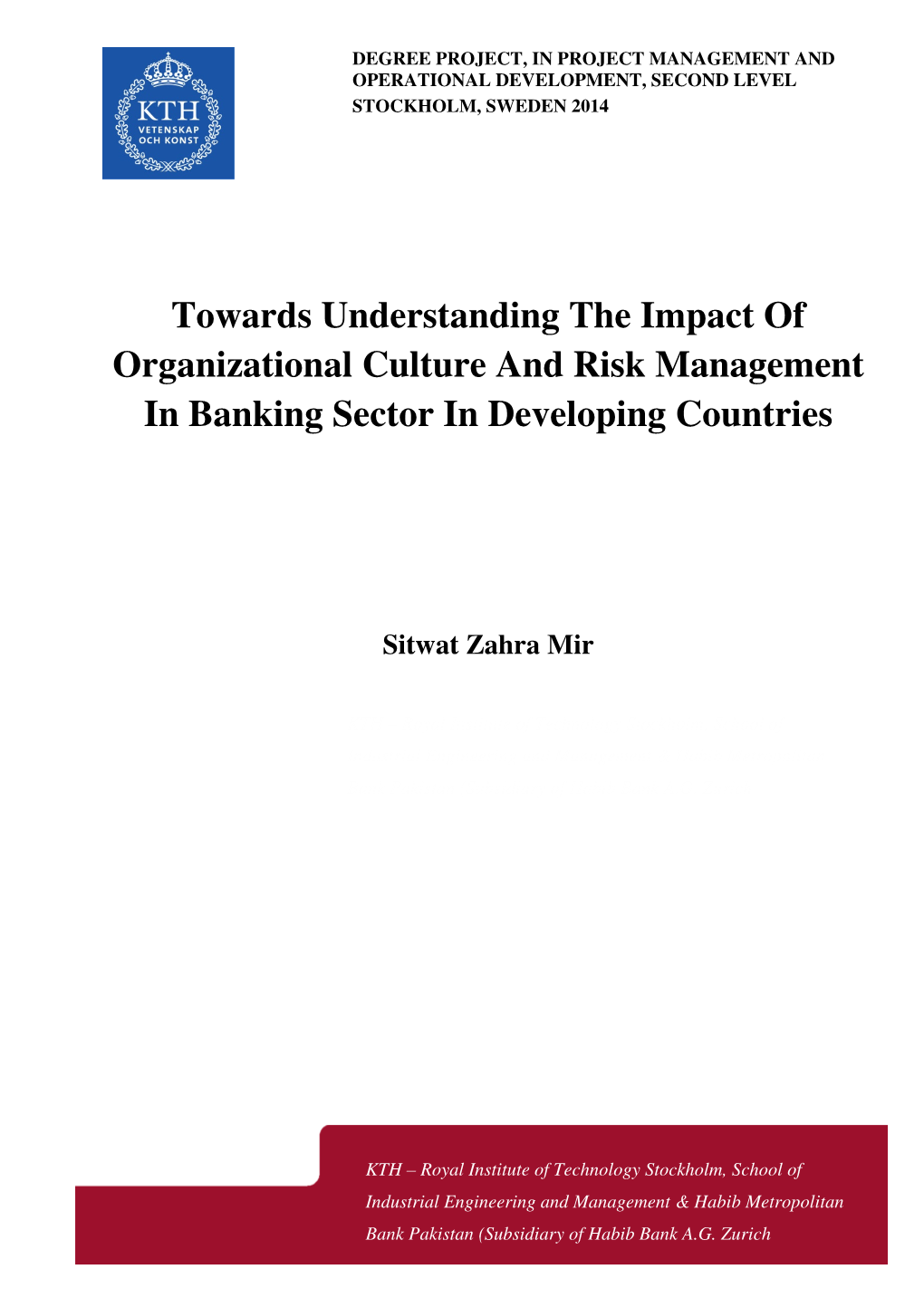 Towards Understanding the Impact of Organizational Culture and Risk Management in Banking Sector in Developing Countries