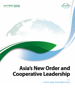 Asia's New Order and Cooperative Leadership