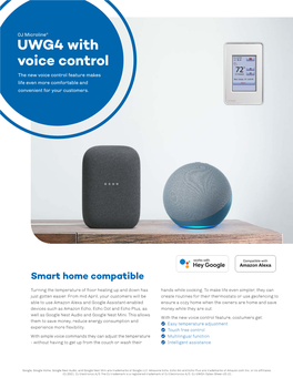 UWG4 with Voice Control the New Voice Control Feature Makes Life Even More Comfortable and Convenient for Your Customers