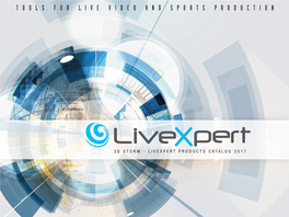 LIVEXPERT PRODUCTS CATALOG 2017 Table of Contents