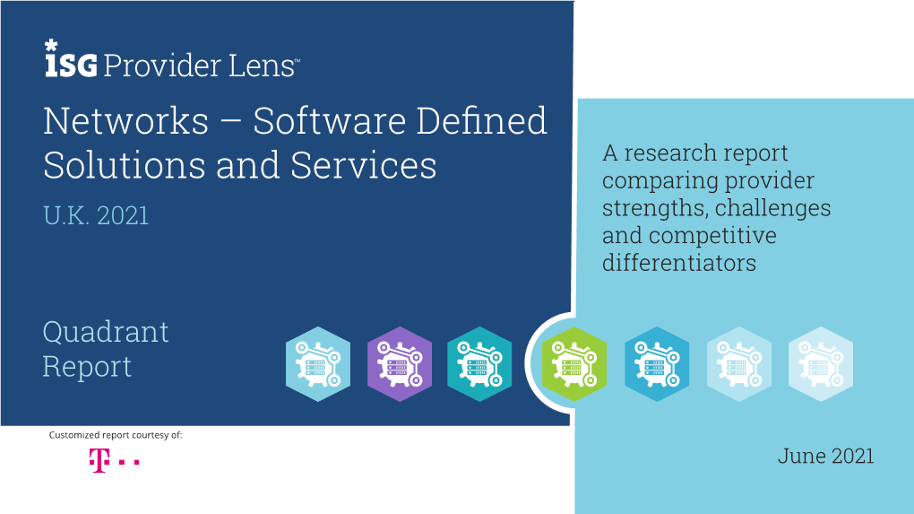 Networks – Software Defined Solutions and Services a Research Report Comparing Provider U.K