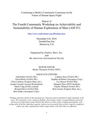 The Fourth Community Workshop on Achievability and Sustainability of Human Exploration of Mars (AM IV)