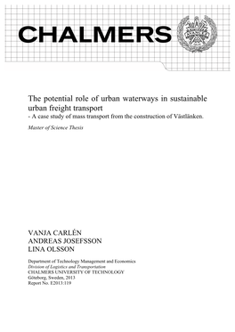 The Potential Role of Urban Waterways in Sustainable Urban Freight Transport - a Case Study of Mass Transport from the Construction of Västlänken