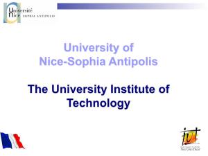 University of Nice-Sophia Antipolis the University Institute of Technology