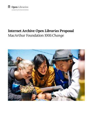Internet Archive Open Libraries Proposal Macarthur Foundation 100&Change Internet Archive 100&Change