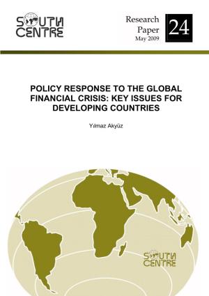 Policy Response to the Global Financial Crisis: Key Issues for Developing Countries