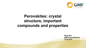 Perovskites: Crystal Structure, Important Compounds and Properties