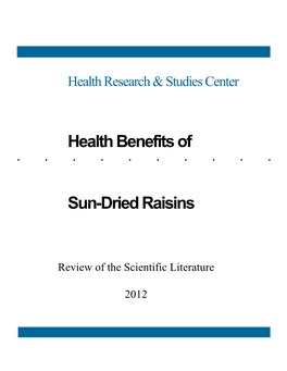 Health Benefits of Sun-Dried Raisins