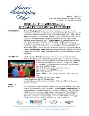 Historic Philadelphia, Inc. 2012 Fall Programming Fact Sheet