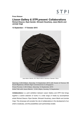 Lisson Gallery & STPI Present: Collaborations