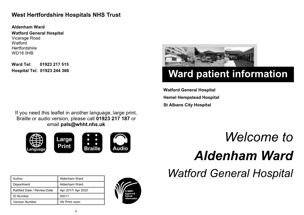 Aldenham Ward Watford General Hospital Vicarage Road Watford Hertfordshire WD18 0HB