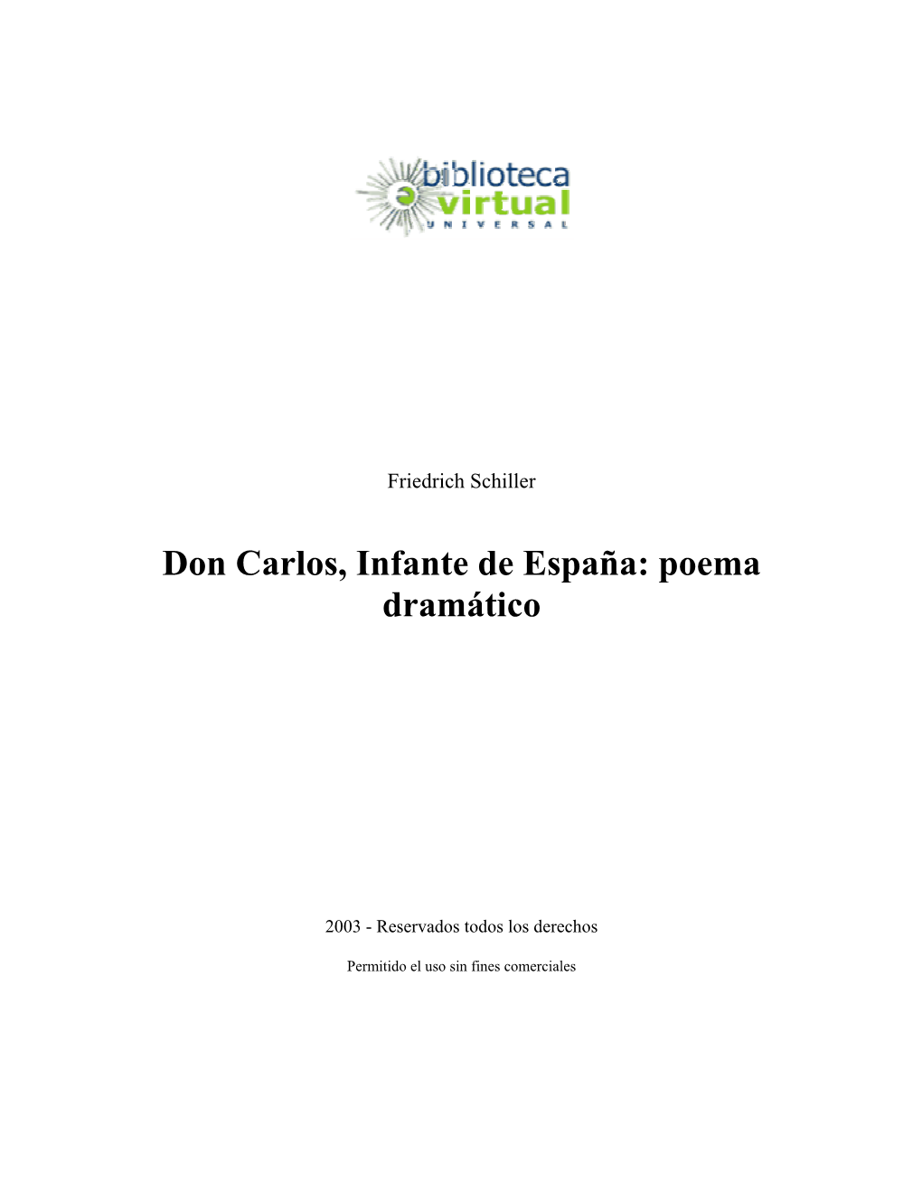 Don Carlos, Infante De España: Poema Dramático