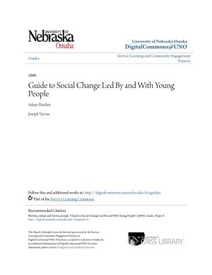 Guide to Social Change Led by and with Young People Adam Fletcher