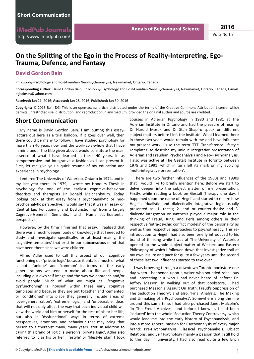 On the Splitting of the Ego in the Process of Reality-Interpreting, Ego- Trauma, Defence, and Fantasy David Gordon Bain