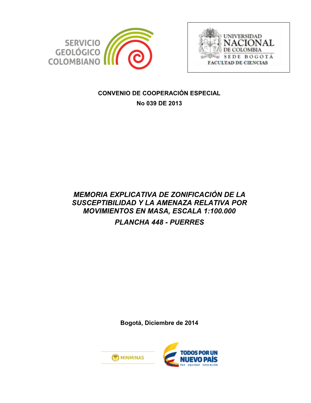 Memoria Explicativa De Zonificación De La Susceptibilidad Y La Amenaza Relativa Por Movimientos En Masa, Escala 1:100.000 Plancha 448 - Puerres