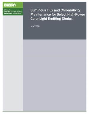 Luminous Flux and Chromaticity Maintenance for Select High-Power Color Light-Emitting Diodes