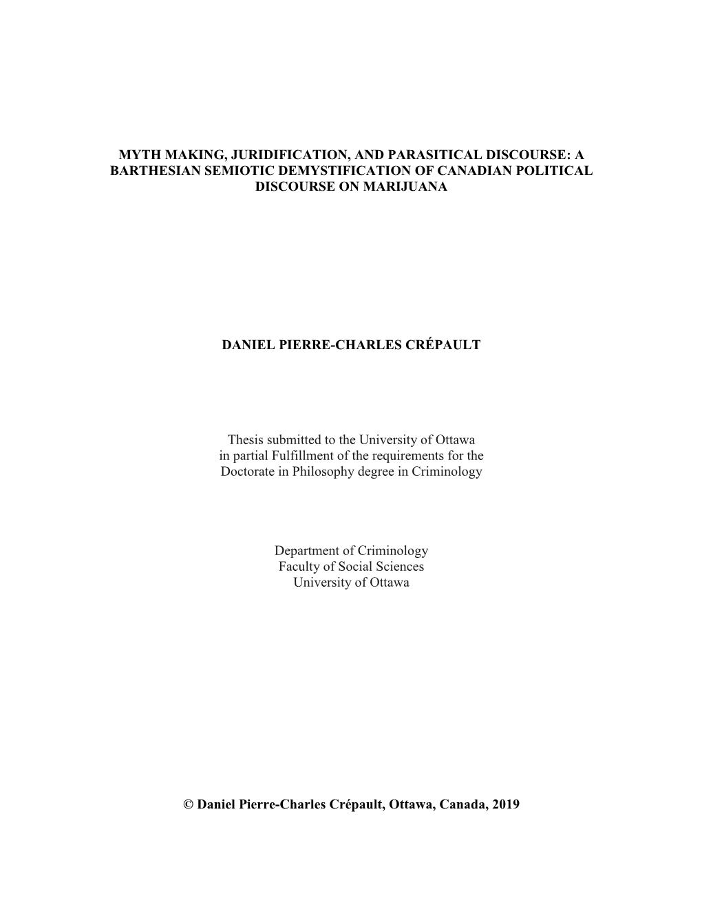 Myth Making, Juridification, and Parasitical Discourse: a Barthesian Semiotic Demystification of Canadian Political Discourse on Marijuana