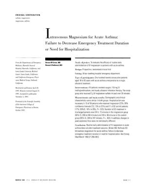 Intravenous Magnesium for Acute Asthma: Failure to Decrease Emergency Treatment Duration Or Need for Hospitalization