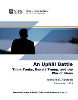 An Uphill Battle Think Tanks, Donald Trump, and the War of Ideas
