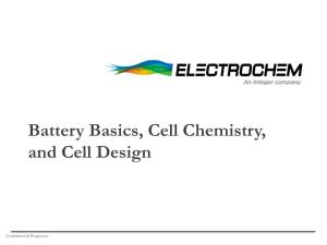 Primary Battery Basics, Cell Chemistry, and Cell Design