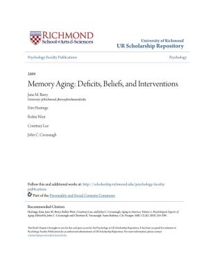 Memory Aging: Deficits, Beliefs, and Interventions Jane M