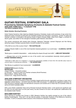 GUITAR FESTIVAL SYMPHONY GALA Presented by Adelaide Symphony Orchestra & Adelaide Festival Centre ADELAIDE TOWN HALL  13 AUGUST 7PM TWO WORLD PREMIERE PIECES