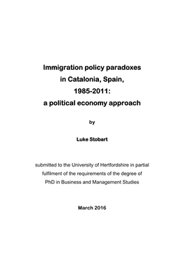 Immigration Policy Paradoxes in Catalonia, Spain, 1985-2011: a Political Economy Approach