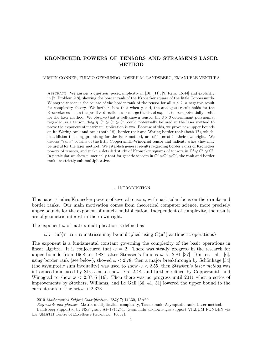 Kronecker Powers of Tensors Useful for Strassen's Laser Method
