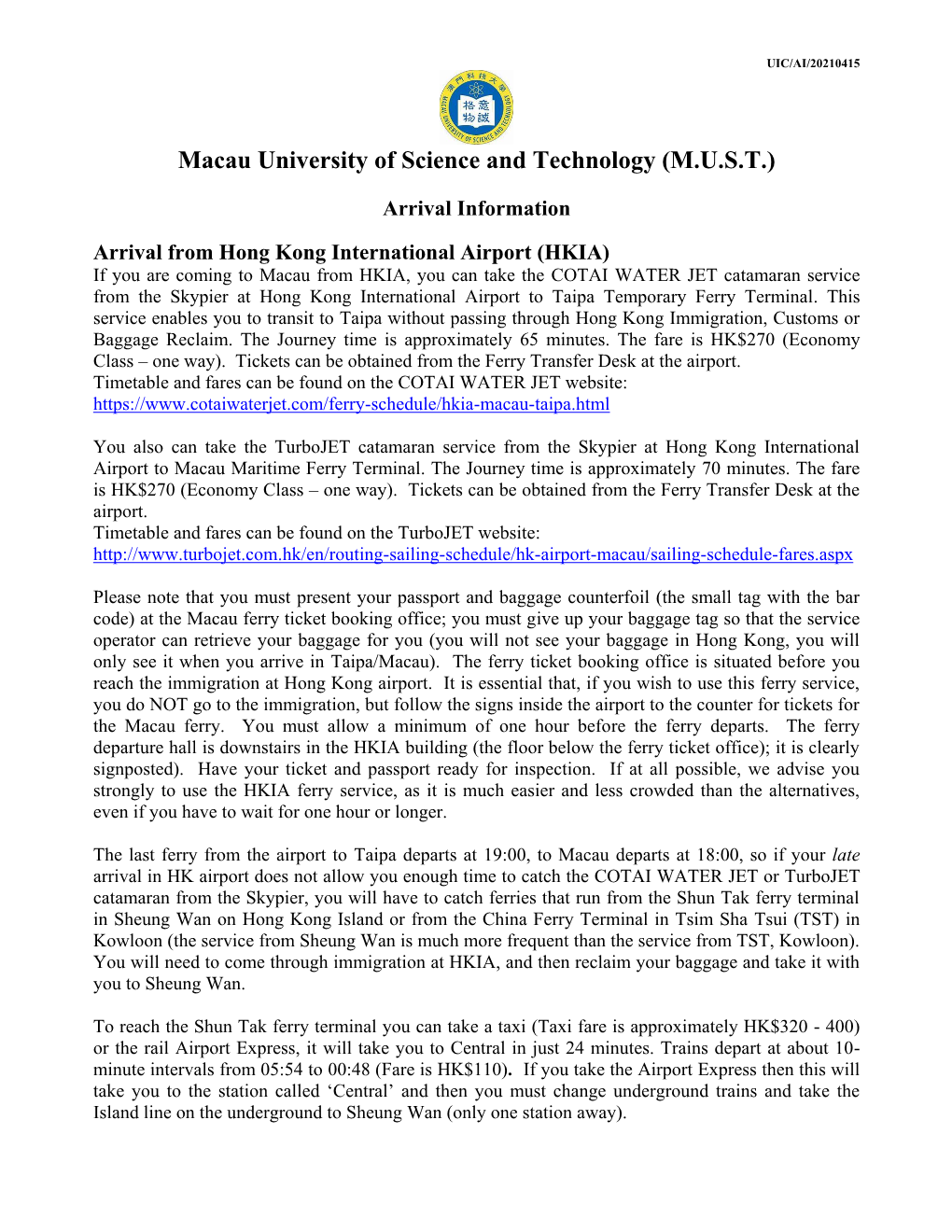 Macau University of Science and Technology (M.U.S.T.)