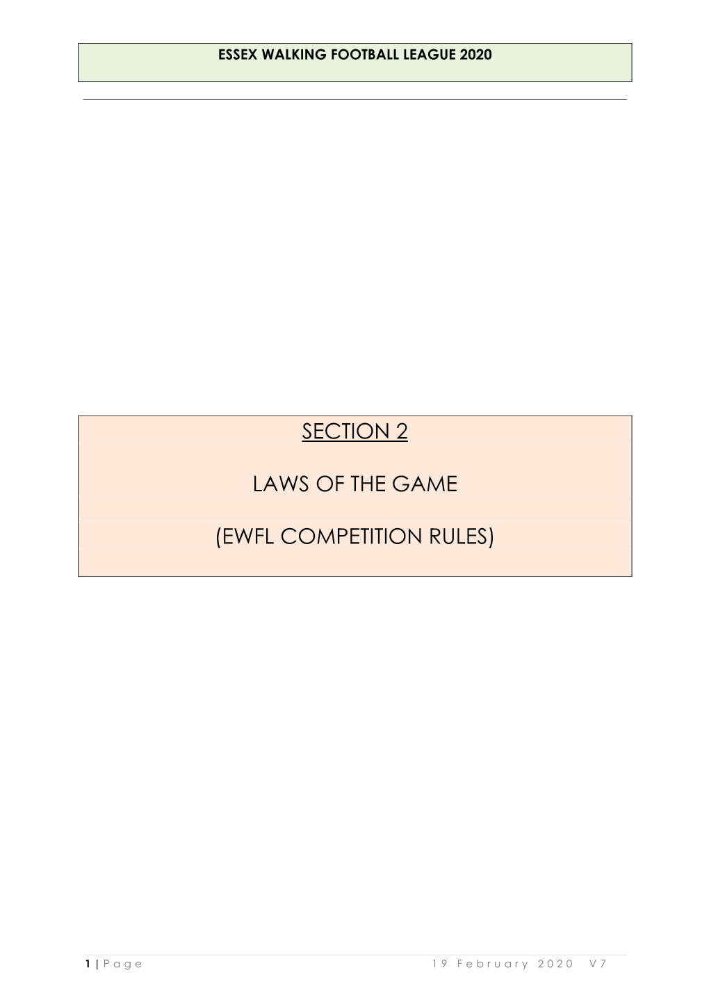 Section 2 Laws of the Game (Ewfl Competition Rules)