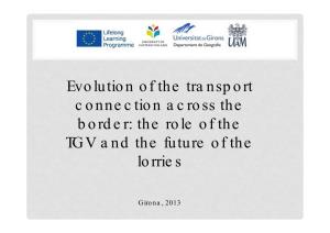 The Role of the TGV and the Future of the Lorries