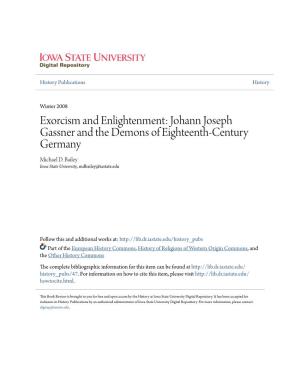 Exorcism and Enlightenment: Johann Joseph Gassner and the Demons of Eighteenth-Century Germany Michael D