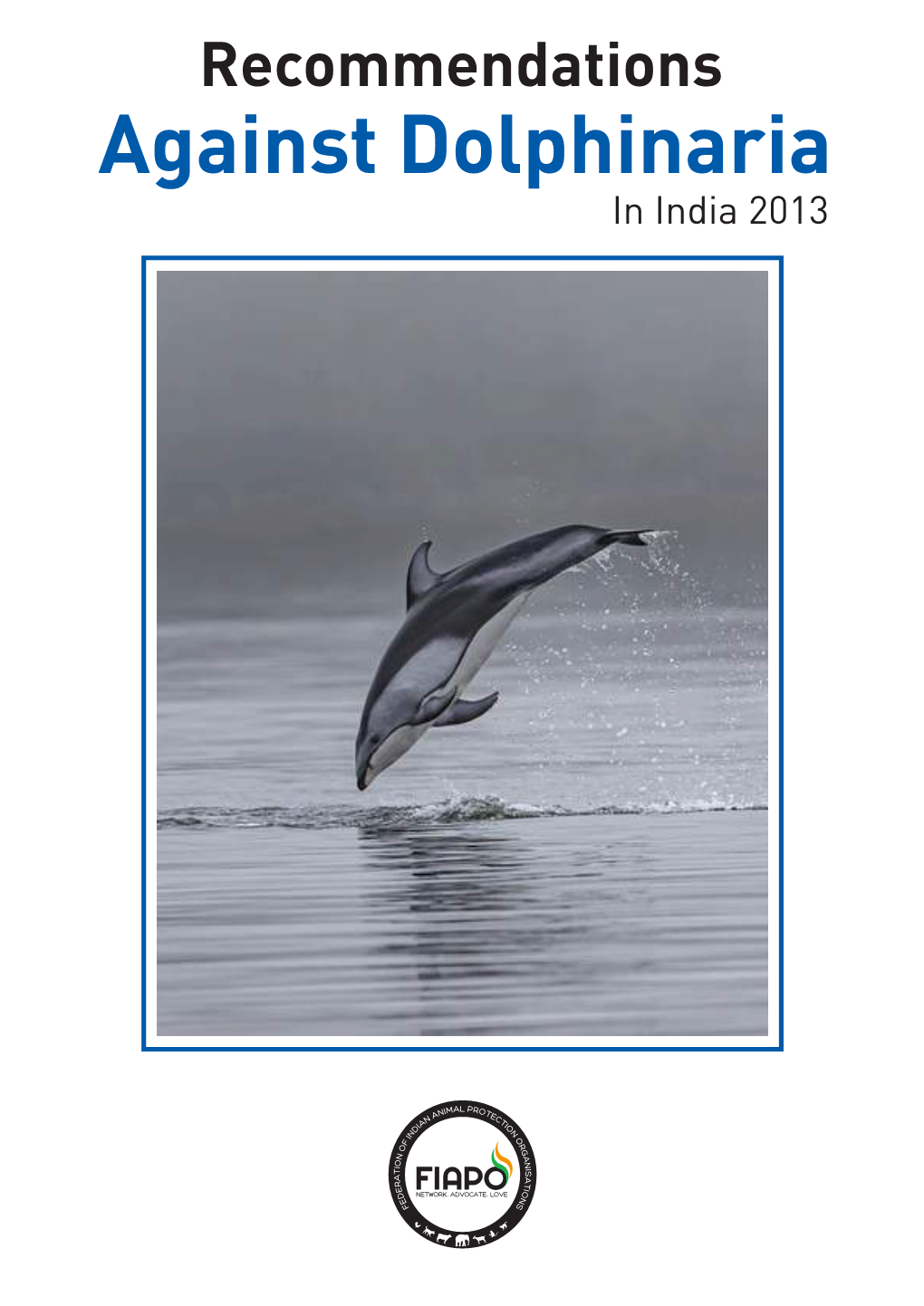 Recommendations Against Dolphinaria in India 2013.Cdr
