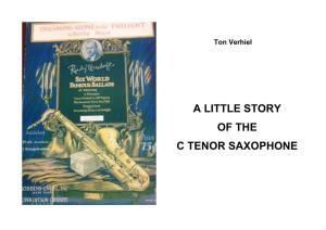 A Little Story of the C Tenor Saxophone