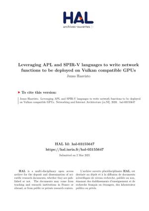 Leveraging APL and SPIR-V Languages to Write Network Functions to Be Deployed on Vulkan Compatible Gpus Juuso Haavisto