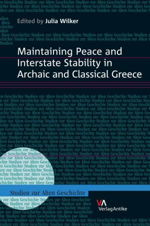 Maintaining Peace and Interstate Stability in Archaic and Classical Greece