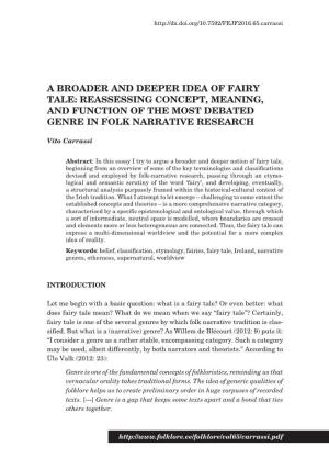 A Broader and Deeper Idea of Fairy Tale: Reassessing Concept, Meaning, and Function of the Most Debated Genre in Folk Narrative Research