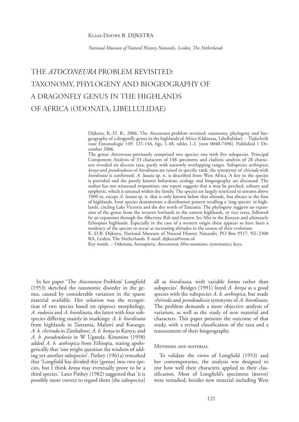 The Atoconeura Problem Revisited: Taxonomy, Phylogeny and Biogeography of a Dragonfly Genus in the Highlands of Africa (Odonata, Libellulidae)